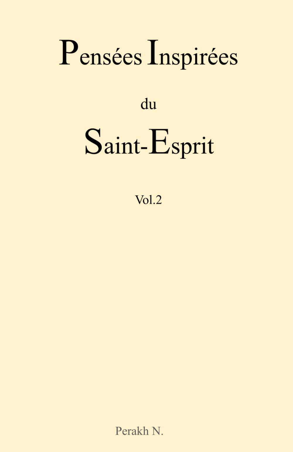 Pensées Inspirées du Saint-Esprit - Vol.2