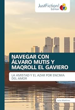 Paperback Navegar Con Álvaro Mutis Y Maqroll El Gaviero [Spanish] Book
