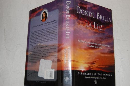 Donde brilla la luz/ Where There Is Light (Span... [Spanish] 0876122802 Book Cover