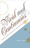 Vivid and Continuous: Essays and Exercises for Writing Fiction
