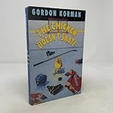 The Chicken Doesn't Skate