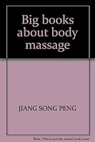Big books about body massage 7807330392 Book Cover