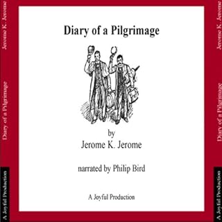 Diary of a Pilgrimage Audiobook By Jerome K. Jerome cover art