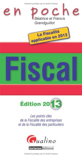 Télécharger Fiscal : Les points clés de fiscalité des entreprises et de la fiscalité des particuliers livre En ligne