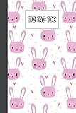  Tic Tac Toe: Cute Bunny Tic Tac Toe, Games Fun Activities for Kids / Paper & Pencil Workbook for Games, Smart gifts for Family, 100 Pages, Size 6\" x 9\"