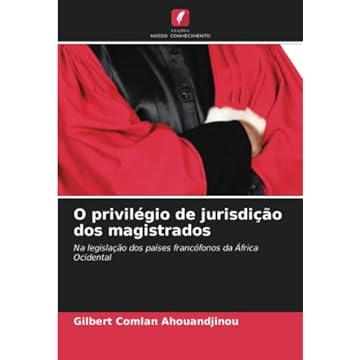 Capa do livro O privilégio de jurisdição dos magistrados