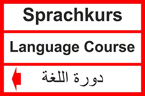 Preisvergleich Produktbild Asylbewerberschilder Asyl Schild Schilder Asylschild Übersetzung deutsch arabisch syrisch -6144s- Sprachkurs Links 29,5cm * 20cm * 2mm, mit 4 Eckenbohrungen (3mm) inkl. 4 Schrauben