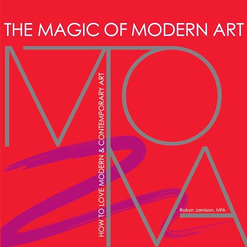 The Magic of Modern Art by Robyn Jamison episode artwork