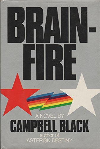 Brainfire: A novel 0688035248 Book Cover