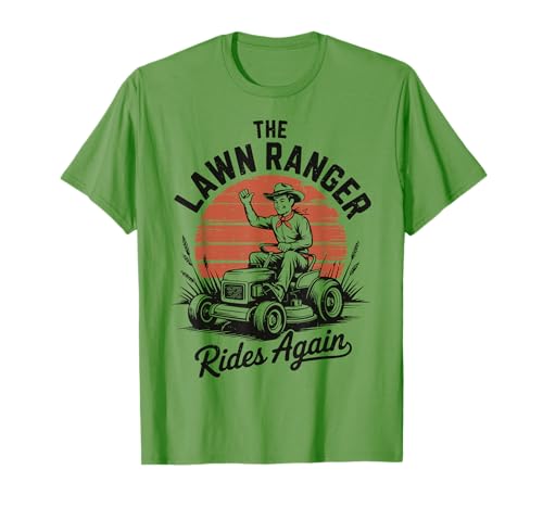 Gardening Dad Lawn Ranger Ride Again Husband Regalo del Día del Padre Camiseta