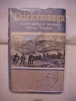 Book CHICKAMAUGA: BLODDY BATTLES IN THE WEST by Glenn Tucker; Civil War Ex Lib