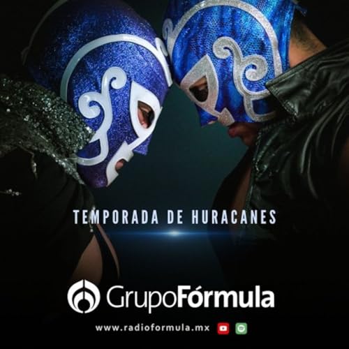HURACAST Podcast Por Grupo Fórmula arte de portada