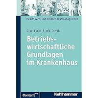 Betriebswirtschaftliche Grundlagen im Krankenhaus