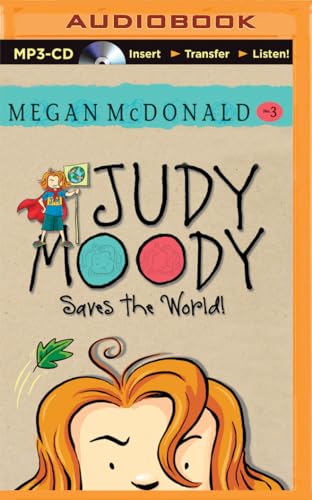 Judy Moody Saves the World! 1501278576 Book Cover
