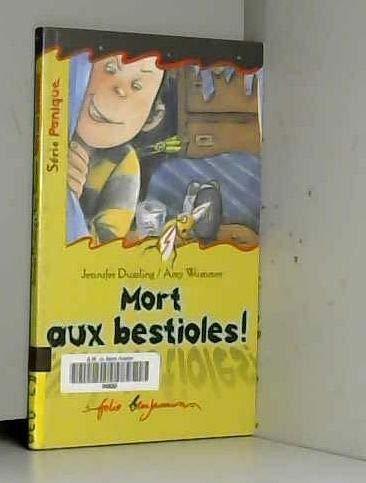 Mort aux bestioles !