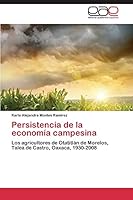 Persistencia de La Economia Campesina 3844347682 Book Cover