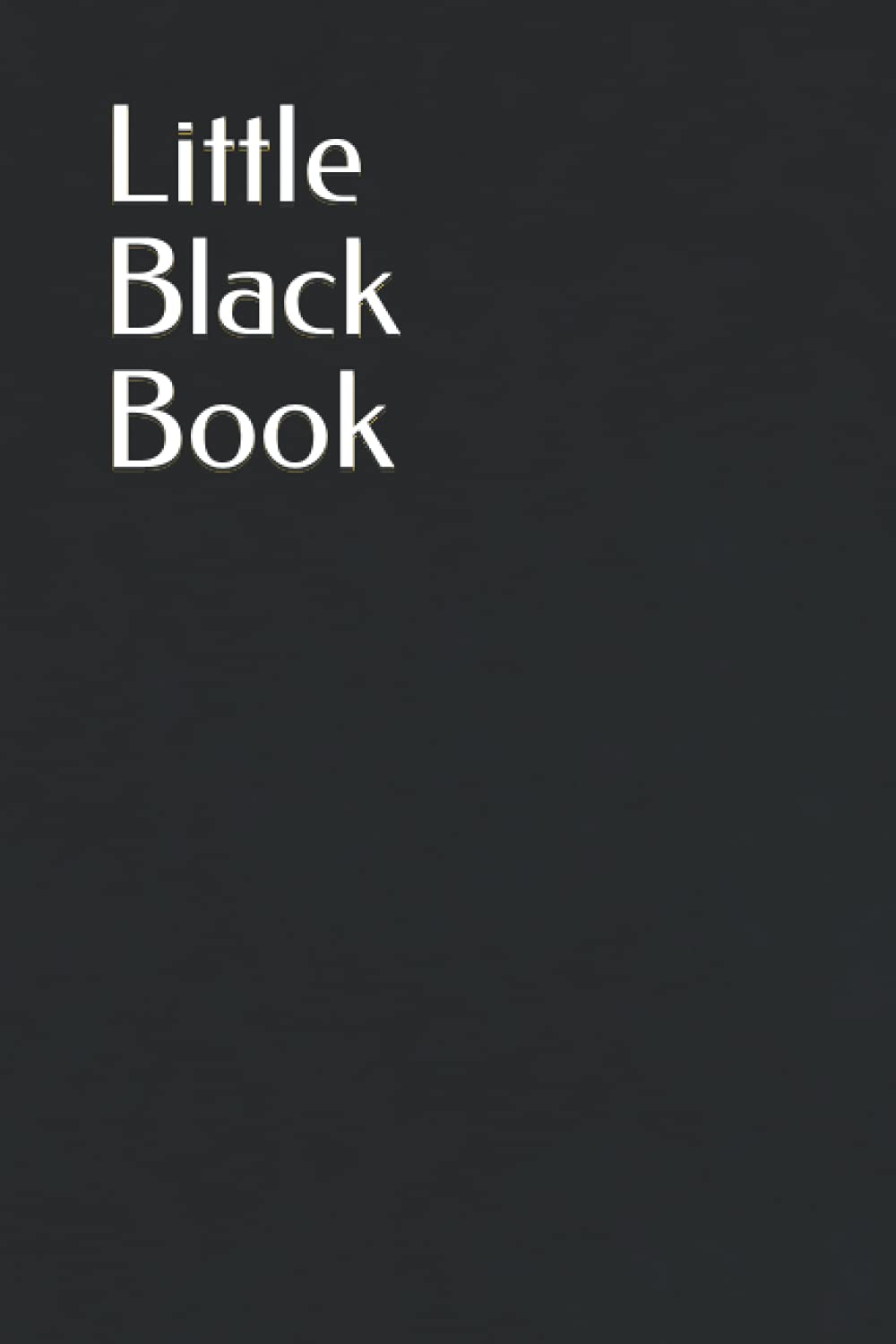 Little Black Book Notebook : 120 pages - 6x9 - Matte Finish (Notebooks By David)