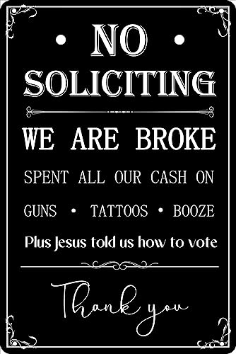 No Soliciting ���^���T�C���AFunny We Are Broke Tin Sign For Front Door�AGo Away �h�A�T�C�� �z�[���f�R�A�N�Z�T���[ 8�C���`x12�C���`