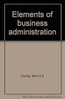 Elements of business administration B0007DORNQ Book Cover
