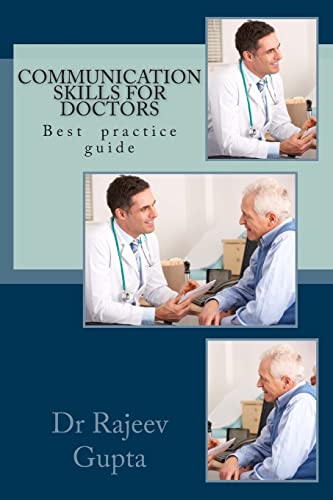 Communication Skills For Doctors: A Practical Guide