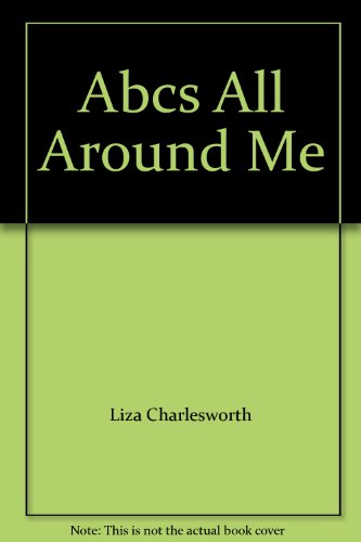 Abcs All Around Me 0545652030 Book Cover