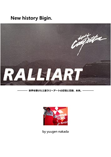 New history begin ~The Spirit of Competition ラリーアートの帰還