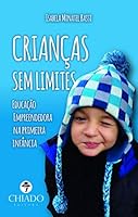 Crianças Sem Limites - Educação Empreendedora na Primeira Infância 9895179855 Book Cover