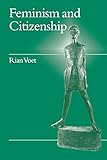 Feminism and Citizenship (Politics and Culture series)