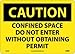 NMC C440AB OSHA Sign, Legend "CAUTION - CONFINED SPACE DO NOT ENTER WITHOUT OBTAINING PERMIT", 14" Length x 10" Height, Aluminum, Black on Yellow