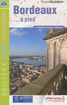 Paperback BORDEAUX A PIED 2010 - 33 - PR - VI09 [French] Book
