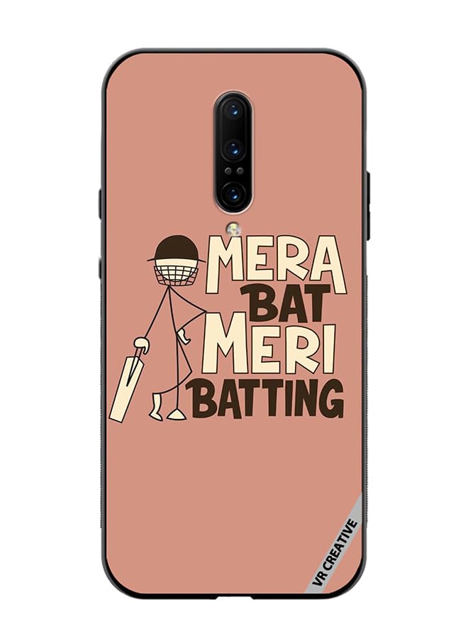 VR Creative Protective Case Cover For Oneplus 7 Pro Mera Bat Meri Batting Design Multicolour NR376083