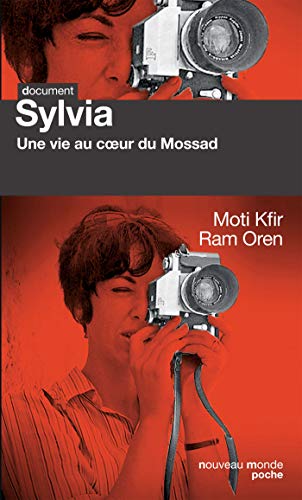 Sylvia: Une vie au coeur du Mossad: Une vie au