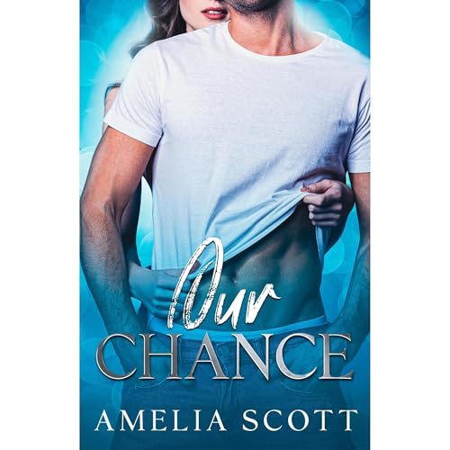 Our Chance Audiolibro Por Amelia Scott arte de portada