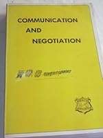 Communication and negotiation: For the right of way professional B0006WL0FG Book Cover
