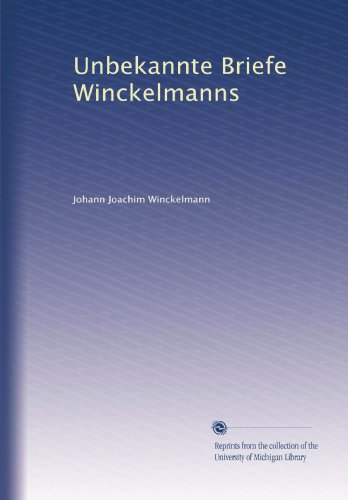 Unbekannte Briefe Winckelmanns (Edizione tedesca)