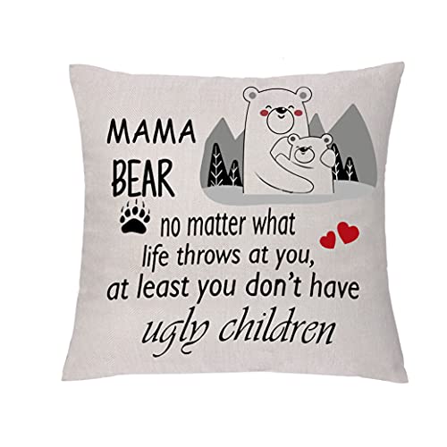 Ghorihub Dada Bear Throw Pillow Cover Mama Bear Cushion Case Funny Pillowcase Mom Dad Birthday Gift No Matter What Life Throws At You At Least You Don't Have Ugly Children (Mom) #TOP18