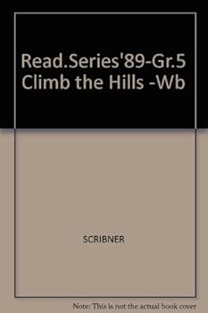 Hardcover Read.Series'89-Gr.5 Climb the Hills -Wb Book