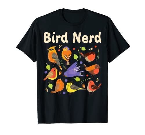 Different Kinds Of Bird Cute Bird Gift Bird Nerd Maglietta