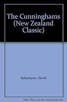 The Cunninghams (New Zealand Classic) 019558158X Book Cover