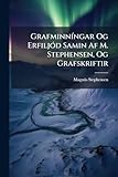 Grafminn&Atilde;-ngar Og Erfilj&Atilde;3d Samin Af M. Stephensen, Og Grafskriftir (Icelandic Edition)
