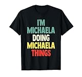 Photo Gallery microfono con nome personalizzato "i m michaela doing michaela things" maglietta Photo Gallery microfono con nome personalizzato "i m michaela doing michaela things" maglietta