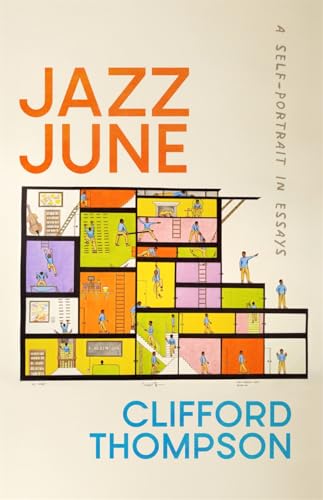 Jazz June: A Self-Portrait in Essays (Crux: Georgia in Literary Nonfiction)