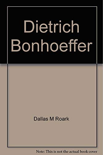 Dietrich Bonhoeffer 0943575567 Book Cover