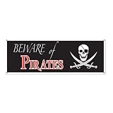 Beware Of Pirates Sign Banner Party Accessory (1 count) (1/Pkg)