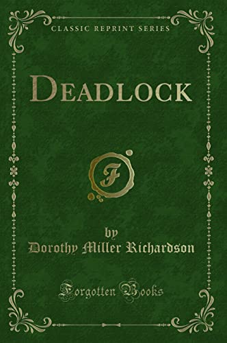 Deadlock (Classic Reprint)