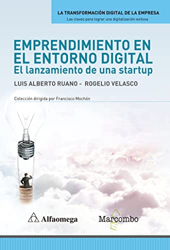 Emprendimiento en el entorno digital: El lanzamiento de una startup