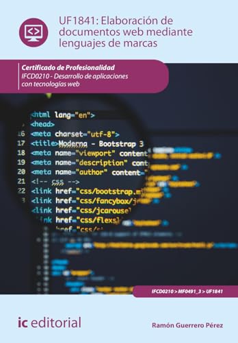 Elaboración de documentos web mediante lenguajes de marcas. IFCD0210 - Desarrollo de aplicaciones con tecnologías web