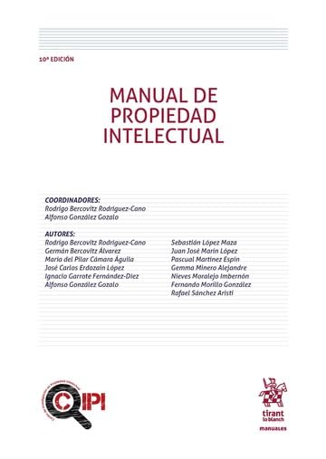Manual de Propiedad Intelectual 10 ª Edición (Manuales de Derecho Civil y Mercantil)