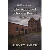 The Approved School & Borstal System