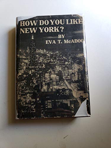 How Do You Like New York? B00085A1N8 Book Cover